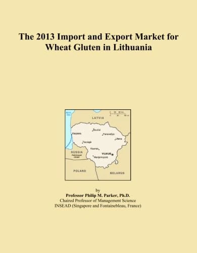 The 2013 Import and Export Market for Wheat Gluten in Lithuania