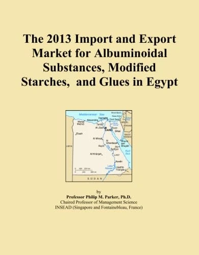 The 2013 Import and Export Market for Albuminoidal Substances, Modified Starches, and Glues in Egypt
