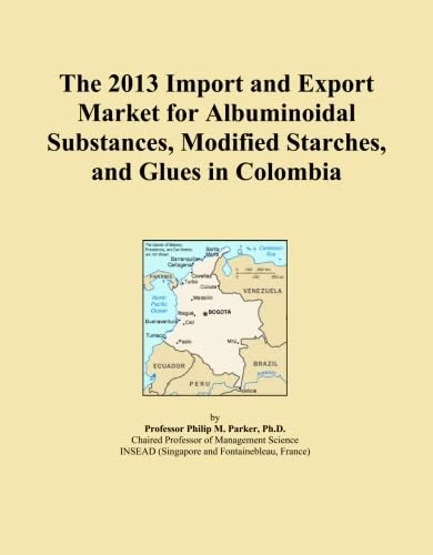 The 2013 Import and Export Market for Albuminoidal Substances, Modified Starches, and Glues in Colombia