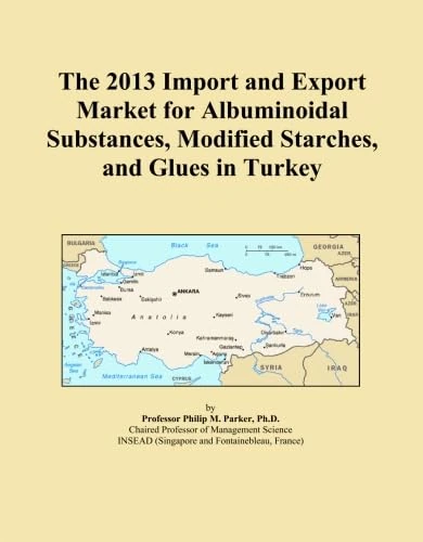 The 2013 Import and Export Market for Albuminoidal Substances, Modified Starches, and Glues in Turkey