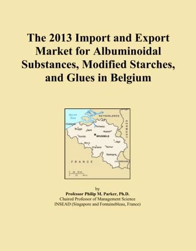 The 2013 Import and Export Market for Albuminoidal Substances, Modified Starches, and Glues in Belgium