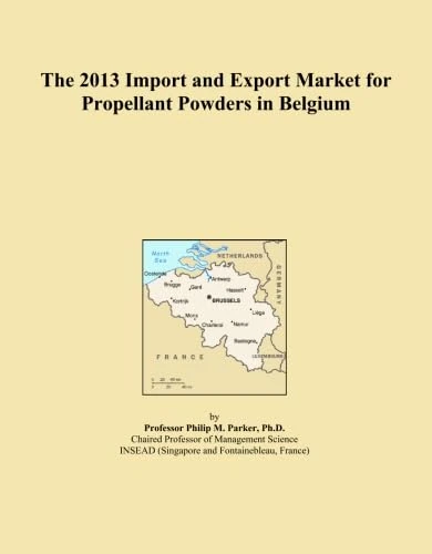 2013 Import Export Market Propellant Powders Belgium