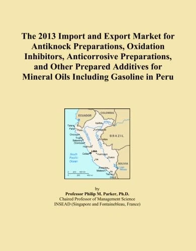 2013 Peru Import and Export Market - Mineral Oil Additives