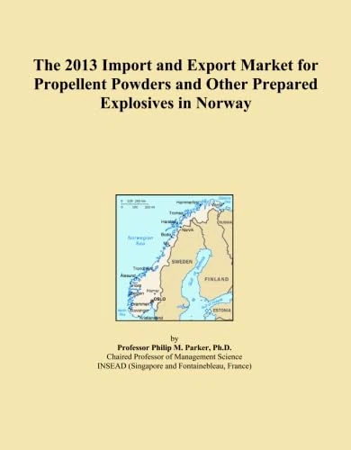 The 2013 Import and Export Market for Propellent Powders and Other Prepared Explosives in Norway