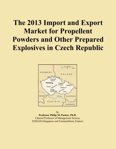 The 2013 Import and Export Market for Propellent Powders and Other Prepared Explosives in Czech Republic