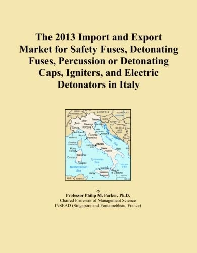 The 2013 Import and Export Market for Safety Fuses, Detonating Fuses, Percussion or Detonating Caps, Igniters, and Electric Detonators in Italy