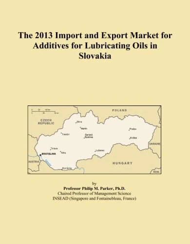 The 2013 Import and Export Market for Additives for Lubricating Oils in Slovakia