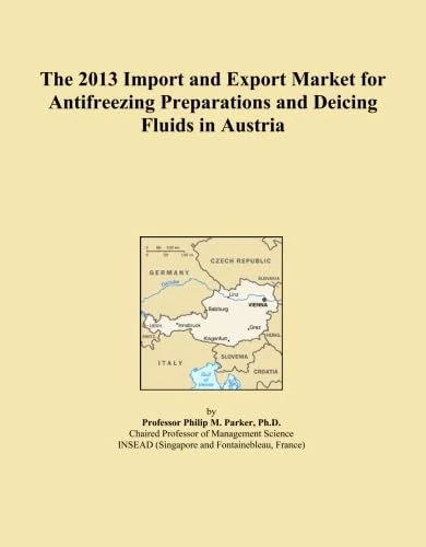 The 2013 Import and Export Market for Antifreezing Preparations and Deicing Fluids in Austria