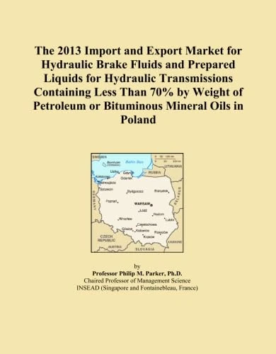 The 2013 Import and Export Market for Hydraulic Brake Fluids and Prepared Liquids for Hydraulic Transmissions Containing Less Than 70% by Weight of Petroleum or Bituminous Mineral Oils in Poland