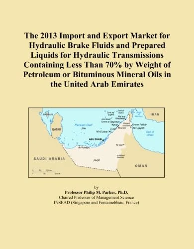 The 2013 Import and Export Market for Hydraulic Brake Fluids and Prepared Liquids for Hydraulic Transmissions Containing Less Than 70% by Weight of ... Mineral Oils in the United Arab Emirates