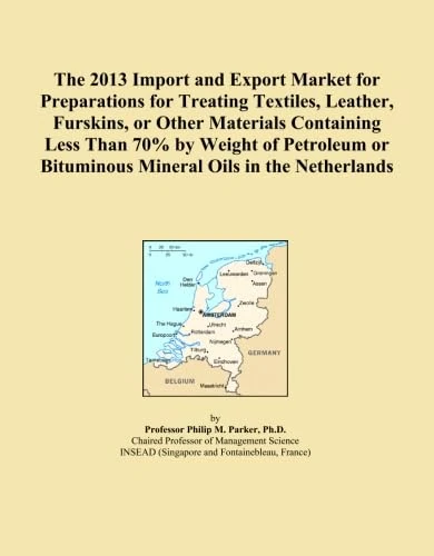 The 2013 Import and Export Market for Preparations for Treating Textiles, Leather, Furskins, or Other Materials Containing Less Than 70% by Weight of ... or Bituminous Mineral Oils in the Netherlands