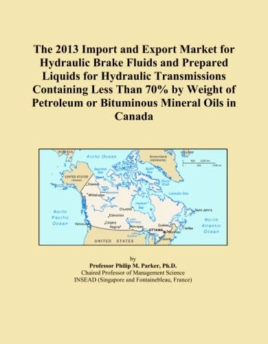 The 2013 Import and Export Market for Hydraulic Brake Fluids and Prepared Liquids for Hydraulic Transmissions Containing Less Than 70% by Weight of Petroleum or Bituminous Mineral Oils in Canada