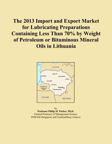 The 2013 Import and Export Market for Lubricating Preparations Containing Less Than 70% by Weight of Petroleum or Bituminous Mineral Oils in Lithuania