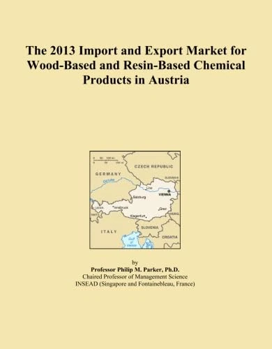 The 2013 Import and Export Market for Wood-Based and Resin-Based Chemical Products in Austria