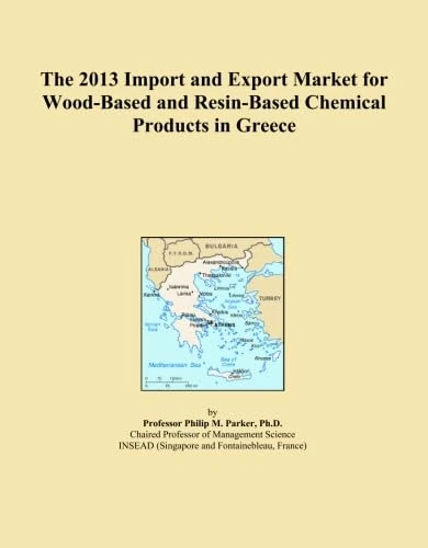 The 2013 Import and Export Market for Wood-Based and Resin-Based Chemical Products in Greece