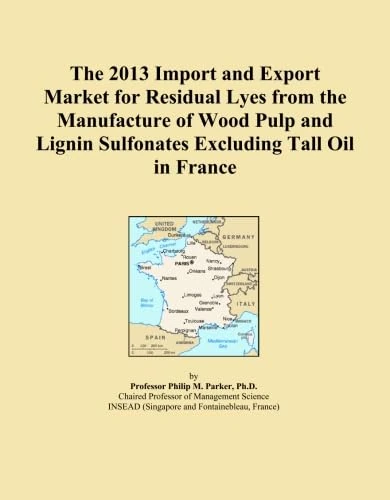 The 2013 Import and Export Market for Residual Lyes from the Manufacture of Wood Pulp and Lignin Sulfonates Excluding Tall Oil in France