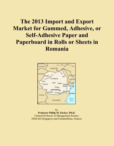 The 2013 Import and Export Market for Gummed, Adhesive, or Self-Adhesive Paper and Paperboard in Rolls or Sheets in Romania