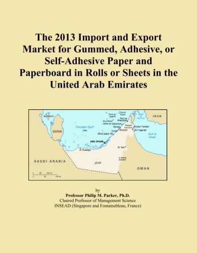 The 2013 Import and Export Market for Gummed, Adhesive, or Self-Adhesive Paper and Paperboard in Rolls or Sheets in the United Arab Emirates