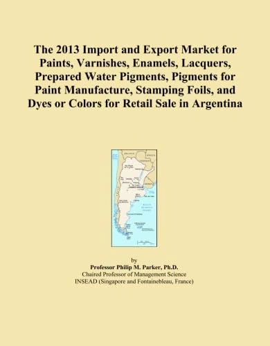 The 2013 Import and Export Market for Paints, Varnishes, Enamels, Lacquers, Prepared Water Pigments, Pigments for Paint Manufacture, Stamping Foils, and Dyes or Colors for Retail Sale in Argentina