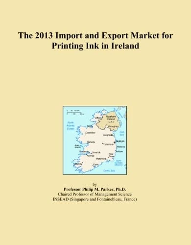 The 2013 Import and Export Market for Printing Ink in Ireland