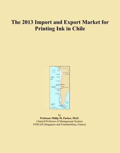 The 2013 Import and Export Market for Printing Ink in Chile