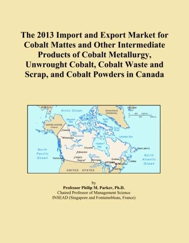 The 2013 Import and Export Market for Cobalt Mattes and Other Intermediate Products of Cobalt Metallurgy, Unwrought Cobalt, Cobalt Waste and Scrap, and Cobalt Powders in Canada