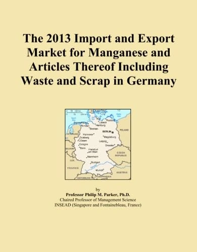 The 2013 Import and Export Market for Manganese and Articles Thereof Including Waste and Scrap in Germany