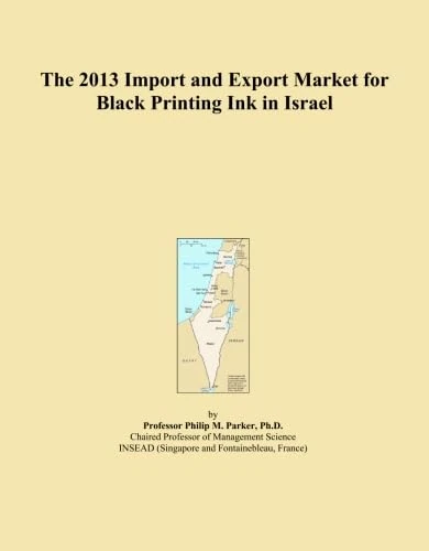 The 2013 Import and Export Market for Black Printing Ink in Israel