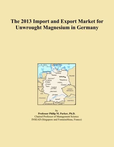 The 2013 Import and Export Market for Unwrought Magnesium in Germany