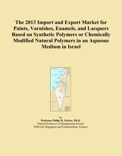 The 2013 Import and Export Market for Paints, Varnishes, Enamels, and Lacquers Based on Synthetic Polymers or Chemically Modified Natural Polymers in an Aqueous Medium in Israel