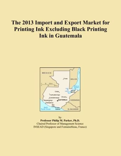The 2013 Import and Export Market for Printing Ink Excluding Black Printing Ink in Guatemala