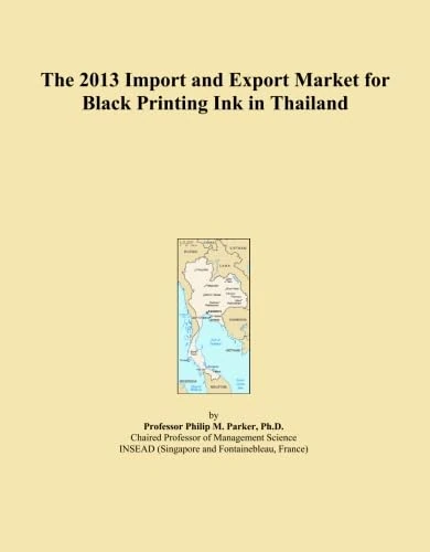 The 2013 Import and Export Market for Black Printing Ink in Thailand