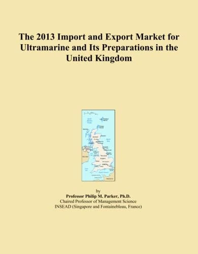 The 2013 Import and Export Market for Ultramarine and Its Preparations in the United Kingdom