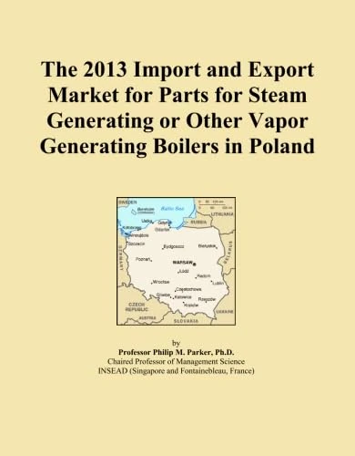 The 2013 Import and Export Market for Parts for Steam Generating or Other Vapor Generating Boilers in Poland