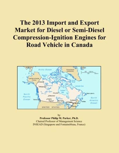 The 2013 Import and Export Market for Diesel or Semi-Diesel Compression-Ignition Engines for Road Vehicle in Canada