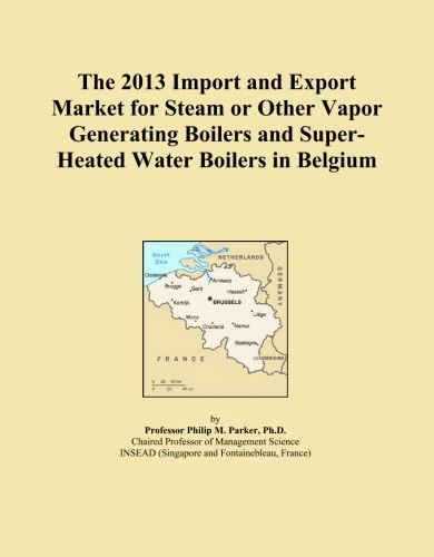 The 2013 Import and Export Market for Steam or Other Vapor Generating Boilers and Super-Heated Water Boilers in Belgium