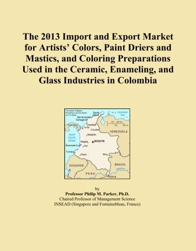 The 2013 Import and Export Market for Artists' Colors, Paint Driers and Mastics, and Coloring Preparations Used in the Ceramic, Enameling, and Glass Industries in Colombia