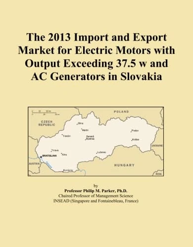 The 2013 Import and Export Market for Electric Motors with Output Exceeding 37.5 w and AC Generators in Slovakia