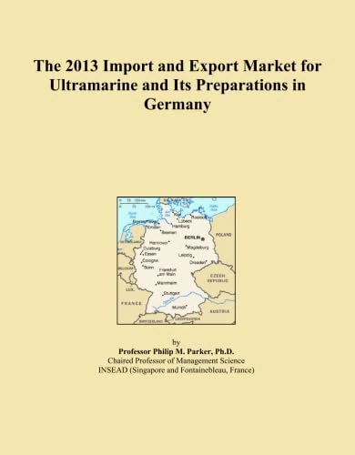 The 2013 Import and Export Market for Ultramarine and Its Preparations in Germany