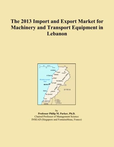 The 2013 Import and Export Market for Machinery and Transport Equipment in Lebanon