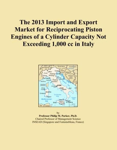The 2013 Import and Export Market for Reciprocating Piston Engines of a Cylinder Capacity Not Exceeding 1,000 cc in Italy