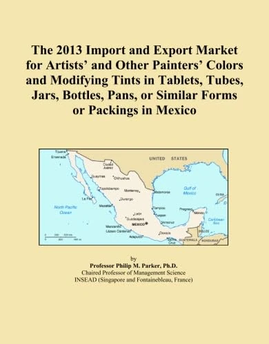 The 2013 Import and Export Market for Artists' and Other Painters' Colors and Modifying Tints in Tablets, Tubes, Jars, Bottles, Pans, or Similar Forms or Packings in Mexico