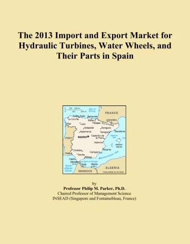 The 2013 Import and Export Market for Hydraulic Turbines, Water Wheels, and Their Parts in Spain