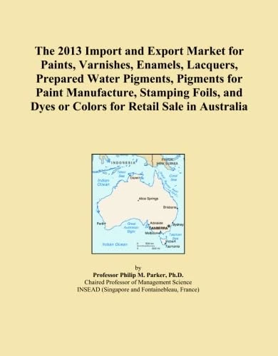 The 2013 Import and Export Market for Paints, Varnishes, Enamels, Lacquers, Prepared Water Pigments, Pigments for Paint Manufacture, Stamping Foils, and Dyes or Colors for Retail Sale in Australia