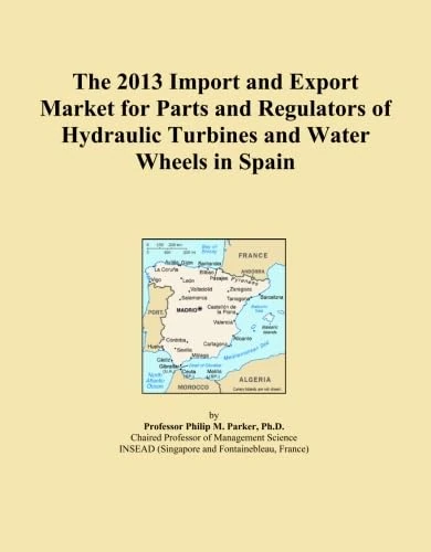 The 2013 Import and Export Market for Parts and Regulators of Hydraulic Turbines and Water Wheels in Spain
