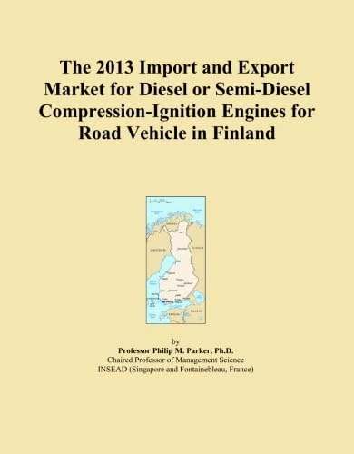 The 2013 Import and Export Market for Diesel or Semi-Diesel Compression-Ignition Engines for Road Vehicle in Finland