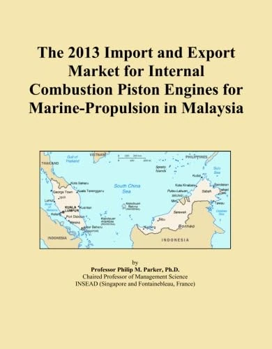 The 2013 Import and Export Market for Internal Combustion Piston Engines for Marine-Propulsion in Malaysia