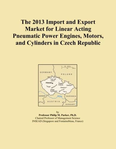 The 2013 Import and Export Market for Linear Acting Pneumatic Power Engines, Motors, and Cylinders in Czech Republic