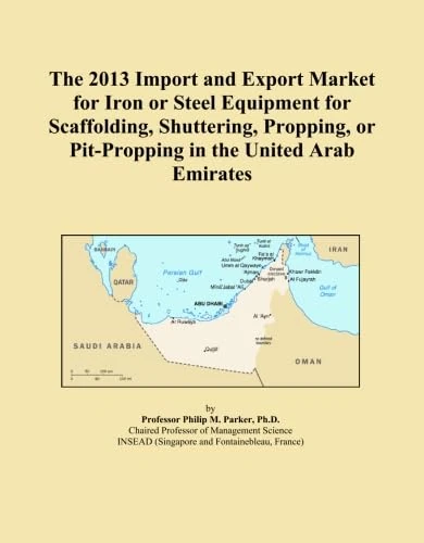 The 2013 Import and Export Market for Iron or Steel Equipment for Scaffolding, Shuttering, Propping, or Pit-Propping in the United Arab Emirates