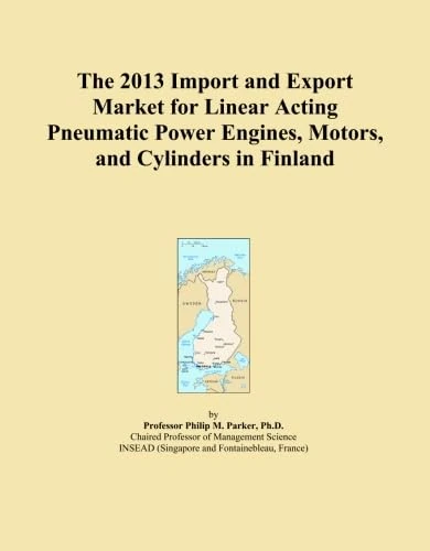The 2013 Import and Export Market for Linear Acting Pneumatic Power Engines, Motors, and Cylinders in Finland